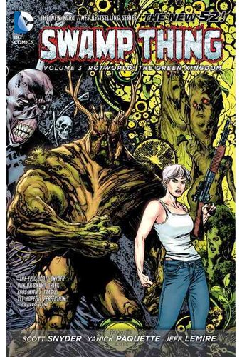 Swamp Thing 3: Rotworld: The Green Kingdom (The