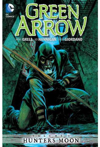 Green Arrow 1: Hunters Moon