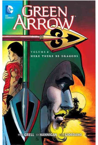 Green Arrow 2: Here There Be Dragons