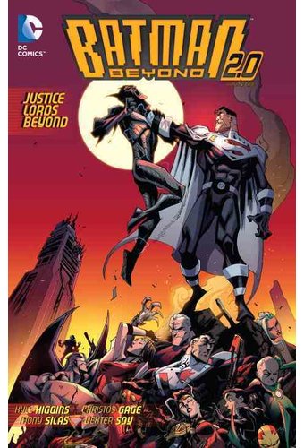 Batman Beyond 2.0 2: Justice Lords Beyond