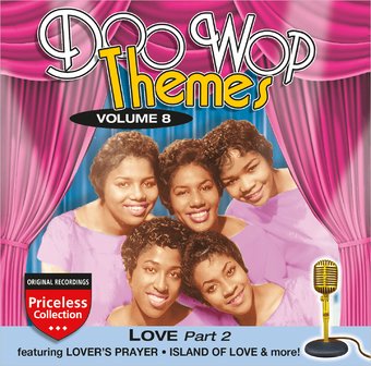 Doo Wop Themes, Volume 8 - Love, Part 2