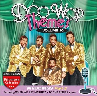 Doo Wop Themes, Volume 10 - Weddings, Part 2
