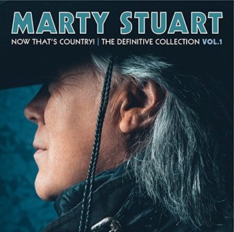 Now That's Country: The Definitive Collection