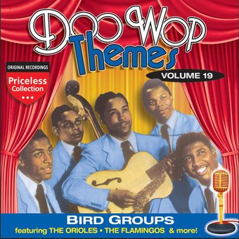 Doo Wop Themes, Volume 19 - Bird Groups