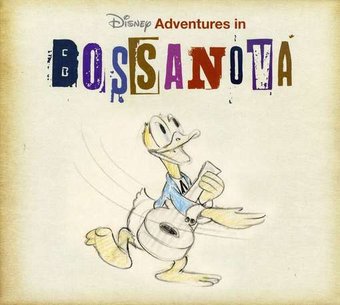 Disney Adventures In Bossa Nova