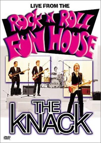 The Knack - Live From the Rock 'n' Roll Funhouse