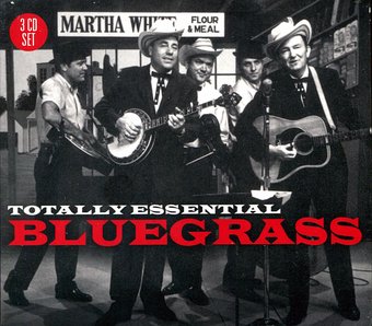 Totally Essential Bluegrass (3-CD)
