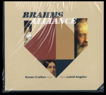 Rumen Cvetkov & Ludmil Angelov: Brahms Alliance
