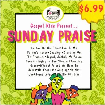 Gospel Kids Present...Sunday Praise