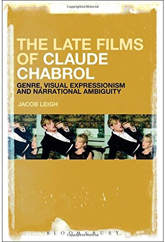 Claude Chabrol - The Late Films of Claude