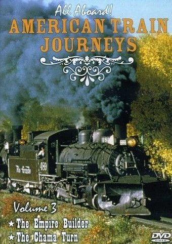 American Train Journeys, Volume 3 - The Empire