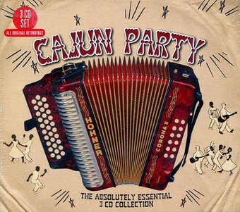 Cajun Party: The Absolutely Essential Collection