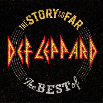 Story So Far...The Best Of Def Leppard