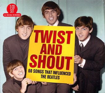 Twist and Shout: 60 Songs That Influenced the