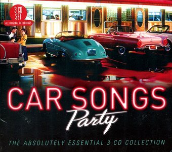 Car Songs Party: The Absolutely Essential
