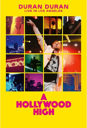 Duran Duran - A Hollywood High: Live In Los