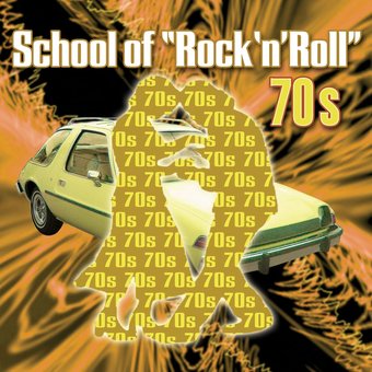 School Of Rock & Roll The 70's (2-CD)