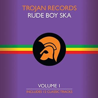 The Best Of Rude Boy Ska Volume 1