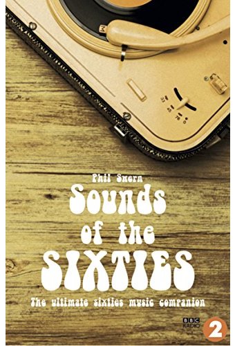 Sounds of the Sixties: The Ultimate Sixties Music