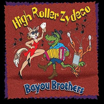 High Roller Zydeco