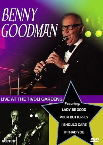 Benny Goodman at the Tivoli