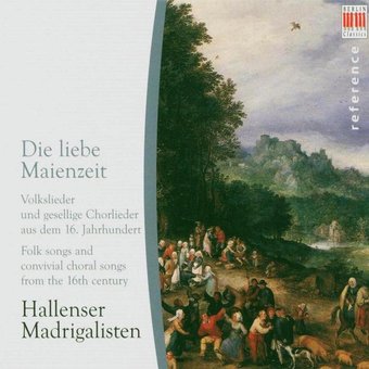 Die liebe Maienzeit: Folk Songs and Convivial