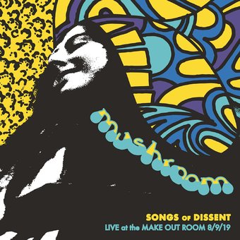 Songs of Dissent: Live at the Make Out Room,