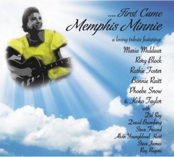 ...First Came Memphis Minnie