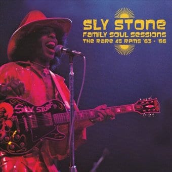 Family Soul Sessions: The Rare 45 RPMs '63-'66