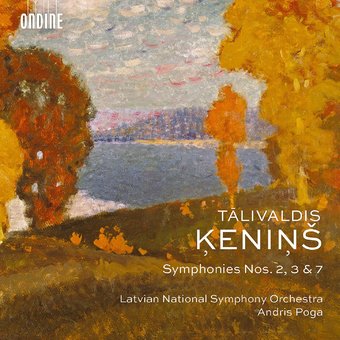Kenins: Symphonies 2, 3 & 7