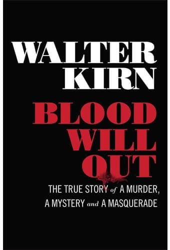Blood Will Out: The True Story of A Murder, A