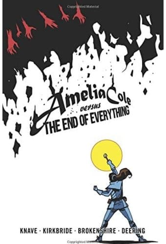 Amelia Cole 5: Amelia Cole Versus the End of