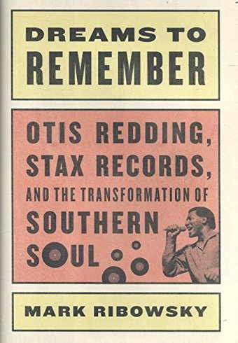 Otis Redding - Dreams to Remember: Otis Redding,