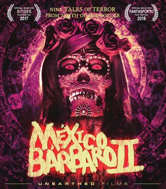 México Bárbaro II: 9 Tales of Terror from South