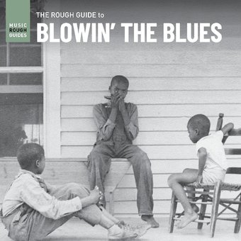 Rough Guide To Blowin The Blues / Various