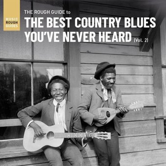 Rough Guide To The Best Country Blues Yo