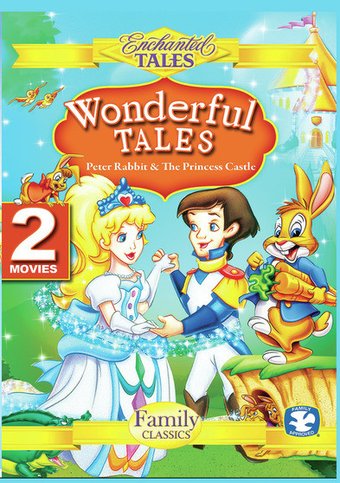 Enchanted Tales - Wonderful Tales: Peter Rabbit &