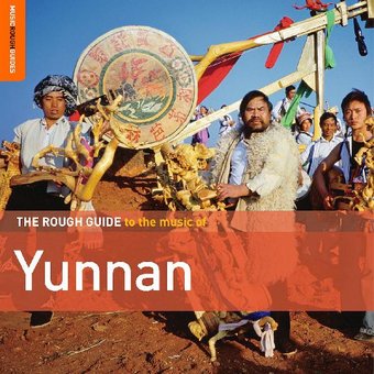 Rough Guide To The Music Of Yunnan / Various