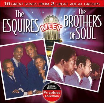 The Esquires Meet The Brothers of Soul