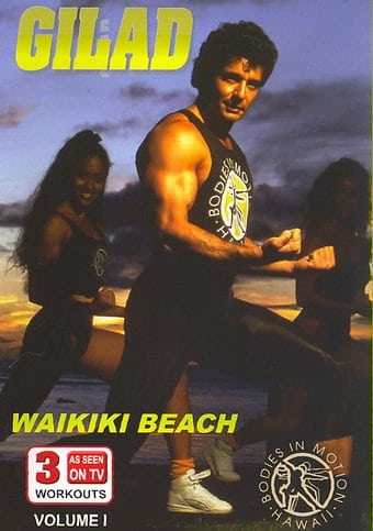 Gilad: Bodies In Motion - Waikiki Beach Workout