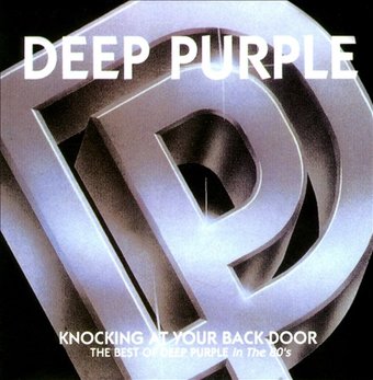Knocking at Your Back Door: The Best of Deep