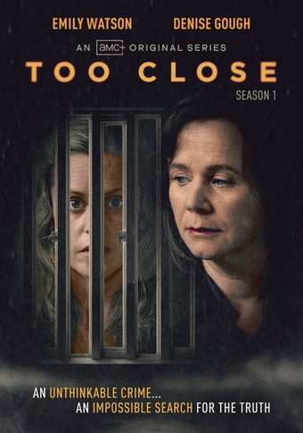 Too Close - Series 1