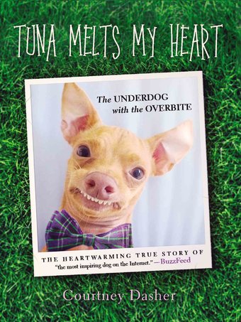 Tuna Melts My Heart: The Underdog With the