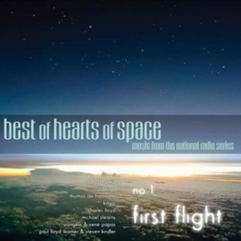The Best of Hearts of Space No. 1: First Flight