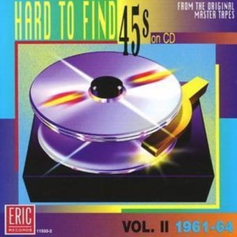 Hard to Find 45's on CD, Volume 2: 1961-64