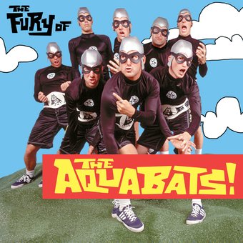 The Fury Of The Aquabats!