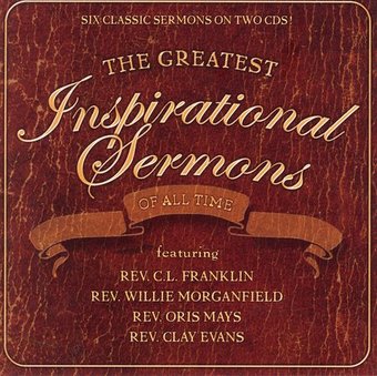 The Greatest Inspirational Sermons Of All Time