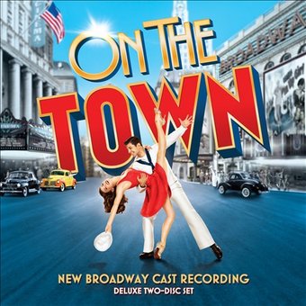 On the Town [New Broadway Cast Recording] (2-CD)