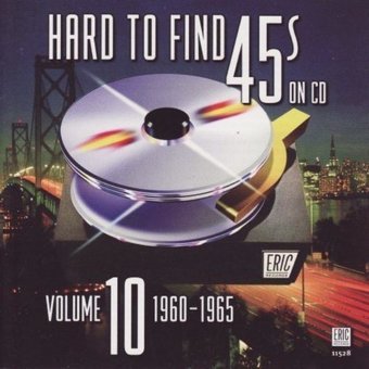 Hard to Find 45s on CD, Volume 10: 1960-1965