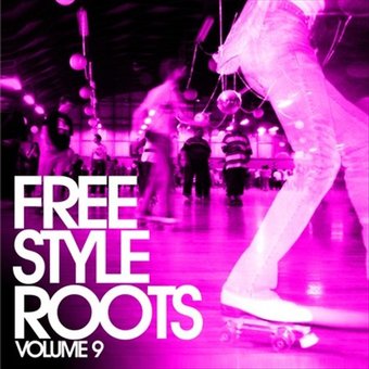 Freestyle Roots, Vol. 9